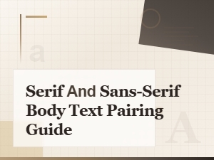 Pairing Classic Serifs with Sans-Serif Body Text